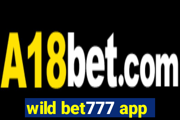 wild bet777 app